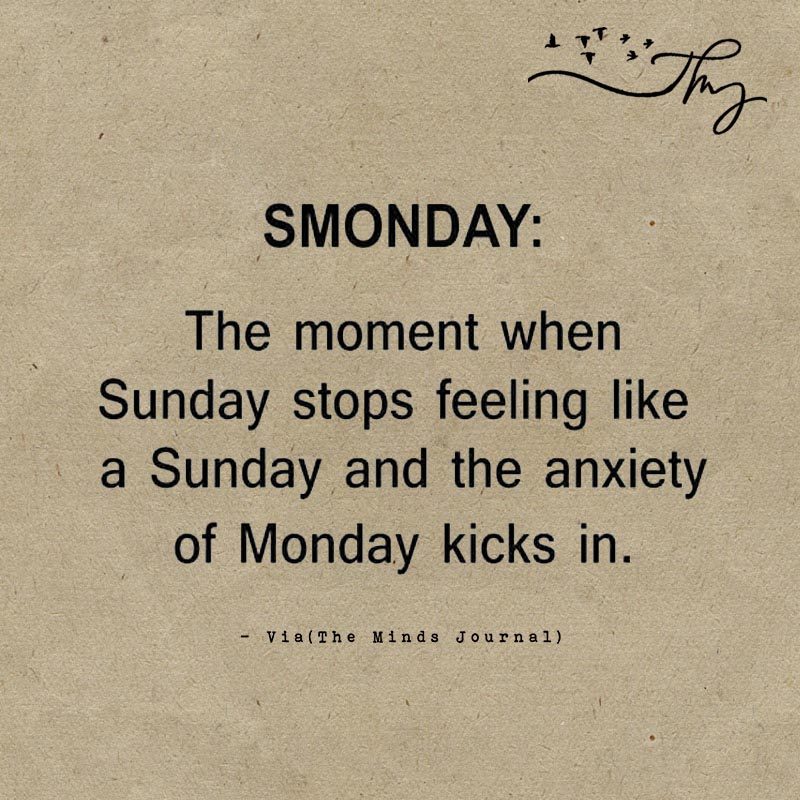 Smonday: The Moment Sunday Stops Feeling Like A Sunday