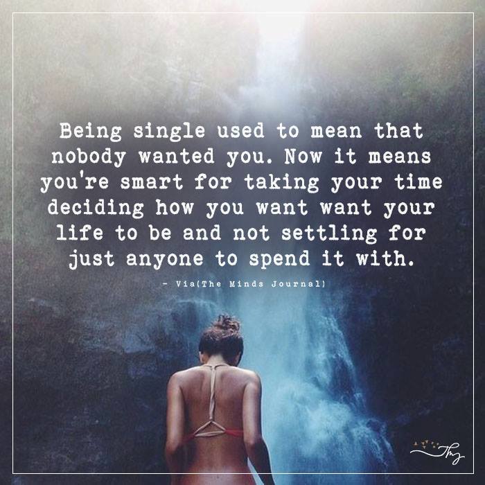 Being Single Used To Mean