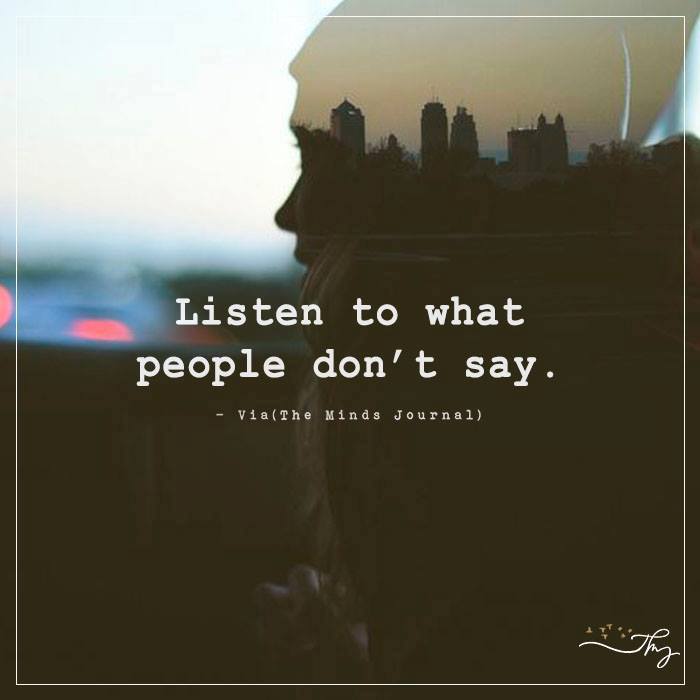 Listen To What People Don’t Say