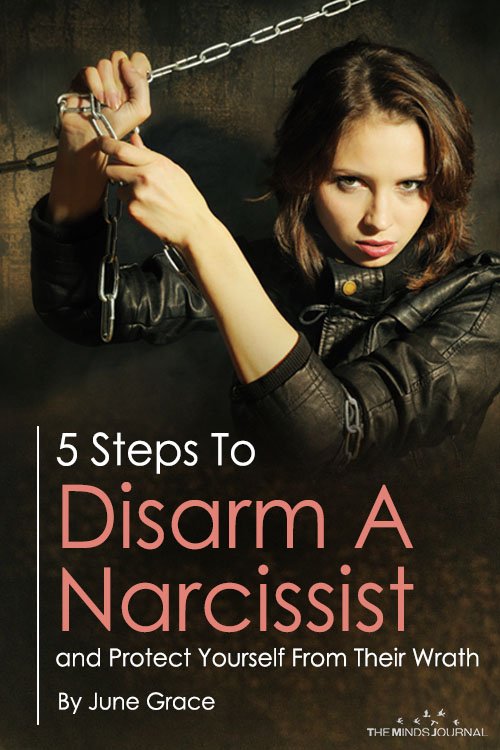5 Steps To Disarm A Narcissist and Protect Yourself From Their Wrath 3 5 Steps To Disarm A Narcissist and Protect Yourself From Their Wrath