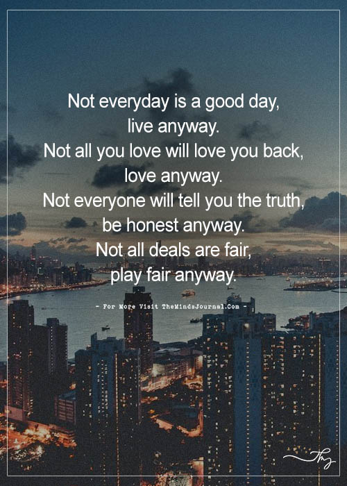 Not Everyday is a Good Day