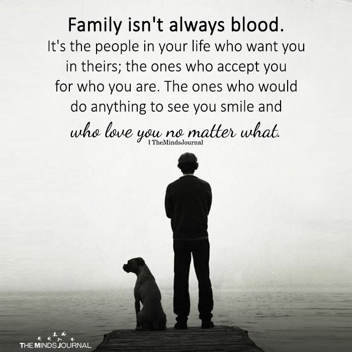 Family Isn’t Always Blood