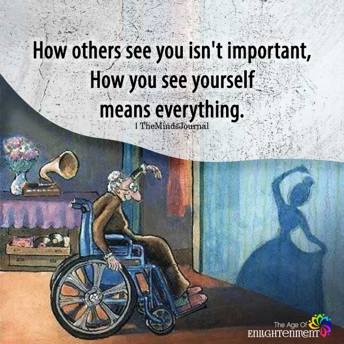 How Others See You Isn’t Important