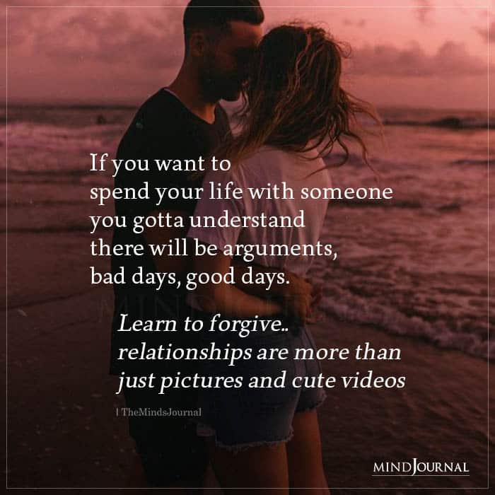 If You Want To Spend Your Life With Someone