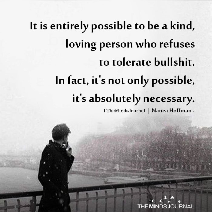 It Is Entirely Possible To Be A Kind
