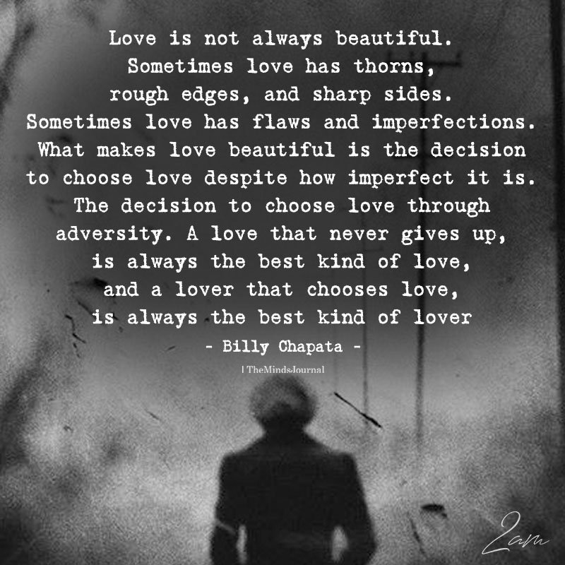 Love is Not Always Beautiful