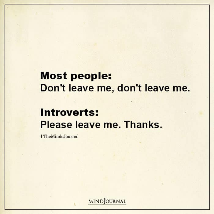 Most people: Don’t leave me