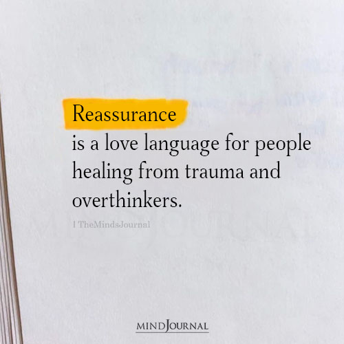 Reassurance Is A Love Language For Overthinkers