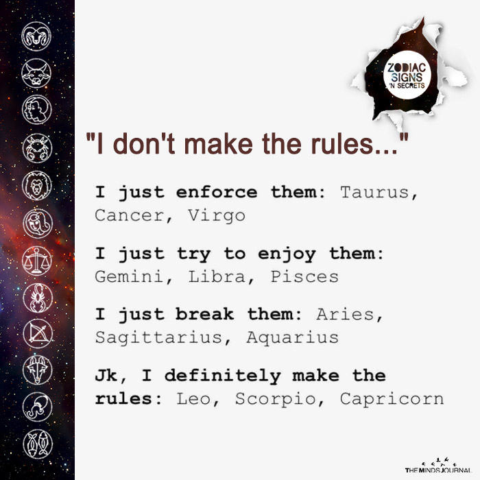 Signs As ‘I Don’t Make The Rules…’