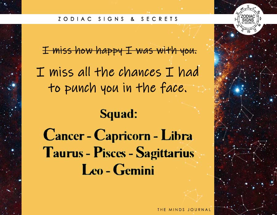 Signs As ‘I Miss All The Chances I Had To Punch You In The Face’