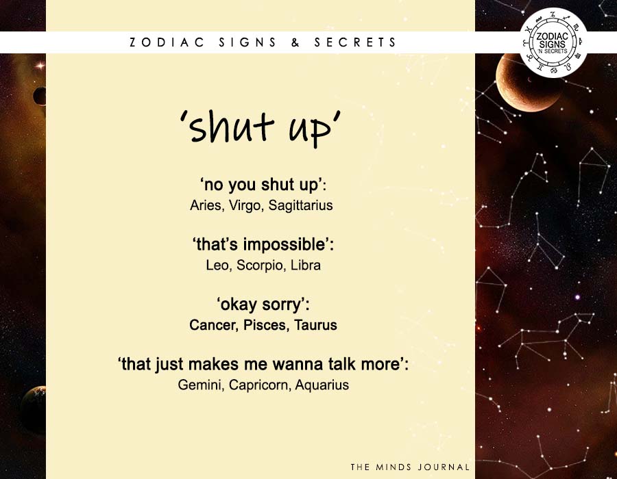 Signs’ Response To ‘Shut Up’