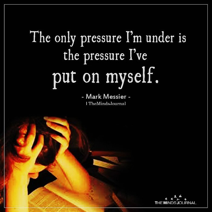 The Only Pressure I’m Under Is