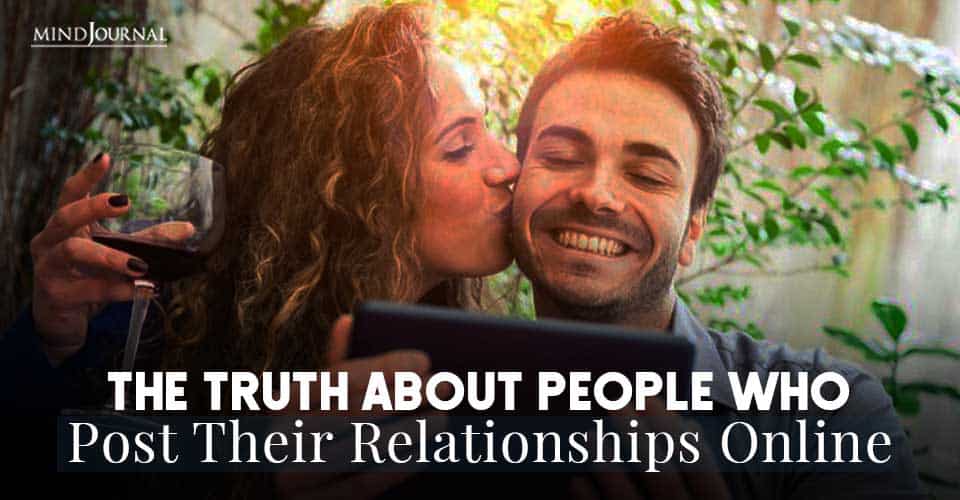 The Truth About People Who Post Their Relationships Online