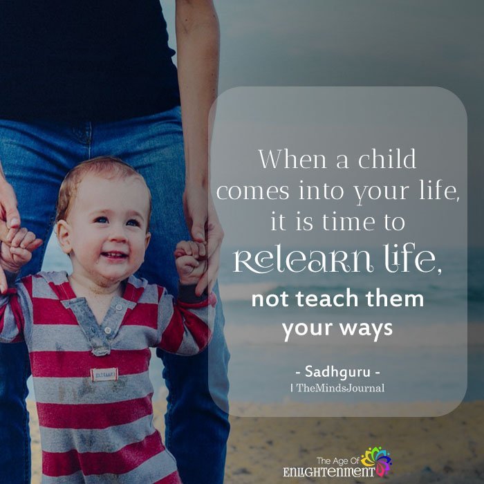 When A Child Comes Into Your Life