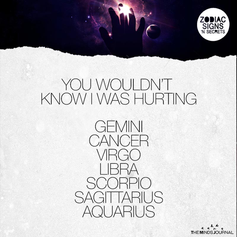 You Wouldn’t Know I Was Hurting