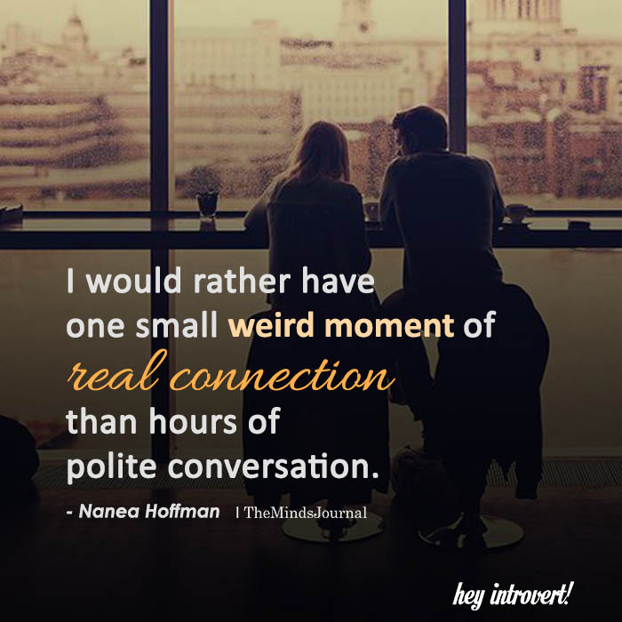 I Would Rather Have One Small Weird Moment